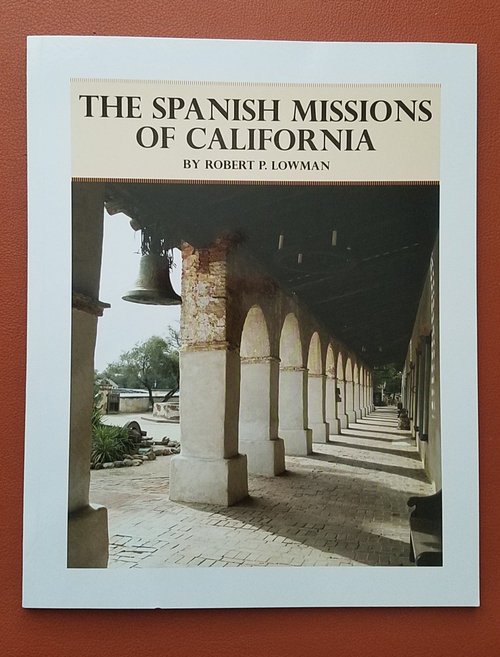 The Spanish Missions of California